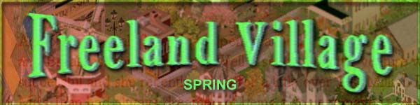 Freeland Village in Spring is Still Open!